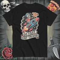 Image 3 of Go Fast Eat Trash Tee