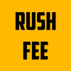 RUSH FEE OPTIONS