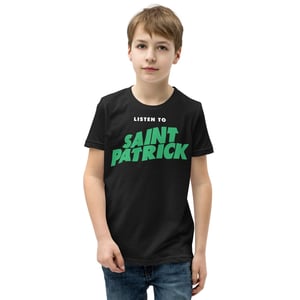 Image of Listen To Saint Patrick Youth Boys Black T-Shirt