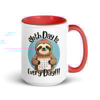 Image 6 of Sloth Day is Every Day Coffee Mug