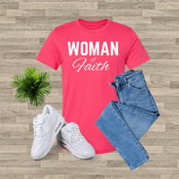 Image 1 of Woman of Faith T-Shirt 