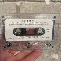Image 1 of Pavement – 4 song advanced cassette for Terror Twilight