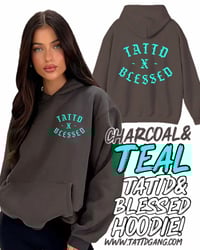 25% off SPECIAL OFFER!!! Tattd&Blessed charcoal&teal Hoodie!!! 🩶🩵