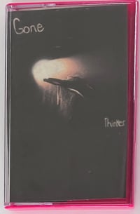 Image 1 of Gone-  “Thinker” professionally run non-bootleg tape