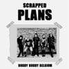 Scrapped Plans - Buddy Buddy Belgium Cd (Japanese Import)