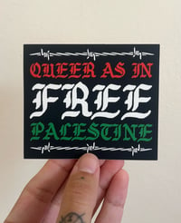 Image 1 of Queer as in Free Palestine Sticker