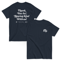 Image 4 of Thank You For Staying Kind T-Shirt