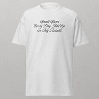 Image 4 of Small Steps Every Day Add Up to Big Results T-Shirt