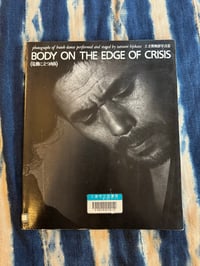 Image 1 of  BODY ON THE EDGE OF CRISIS, Tatsumi Hijikata, 1987.