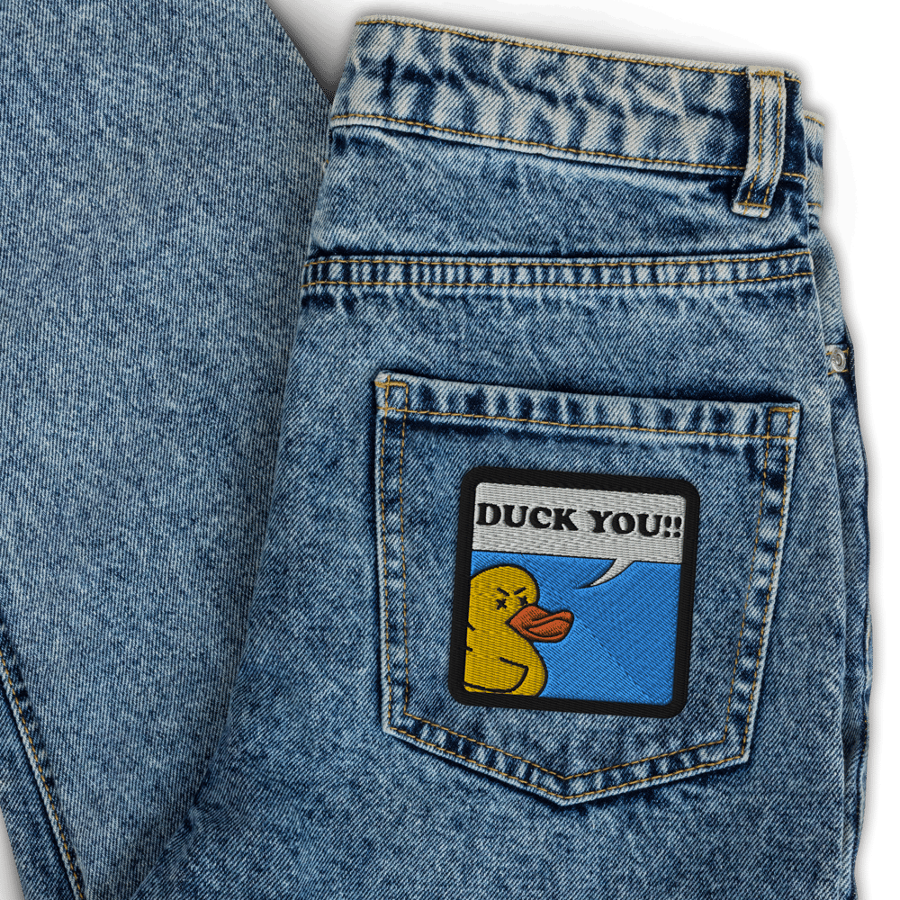 Duck You!! Embroidered Patch