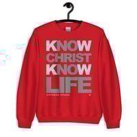 Image 1 of Know Christ Know Life Unisex Sweatshirt