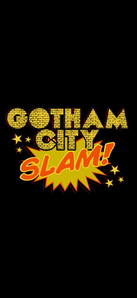 Image of GOTHAM CITY SLAM TICKET ( 1 )