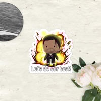 Image 4 of Lets Do Our Best - Meteor Sticker