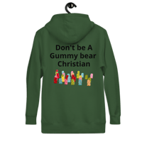 Image 15 of Hoodie (don't be A gummy bear Christian)