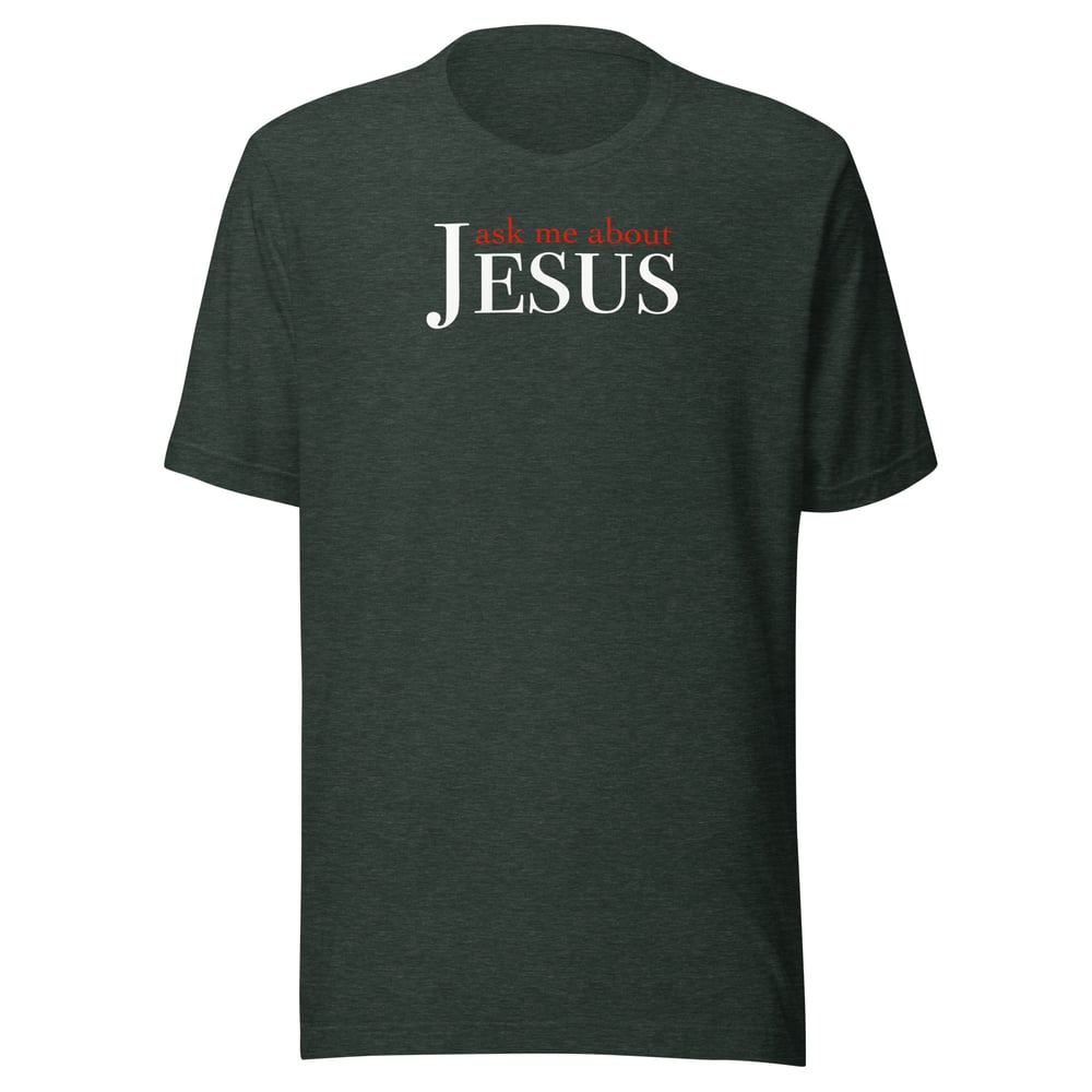 Image of “Ask Me About Jesus” Unisex t-shirt (dark)