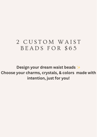  Custom Waist Bead 