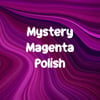 Mystery Magenta Polish!