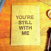 Image 1 of You’re Still With Me #1 