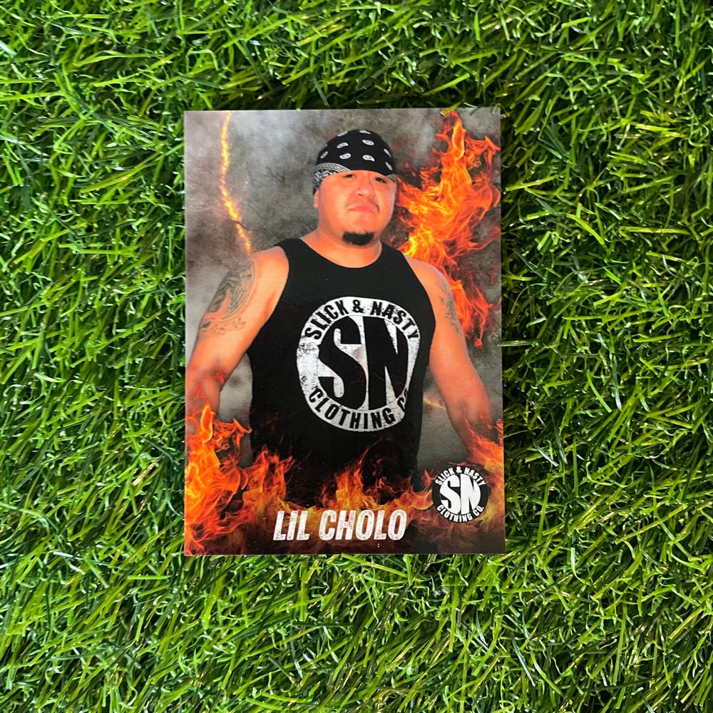 Image of Lil Cholo Trading Card Slick & Nasty Collection