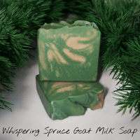 Goat Milk Soap - Whispering Spruce