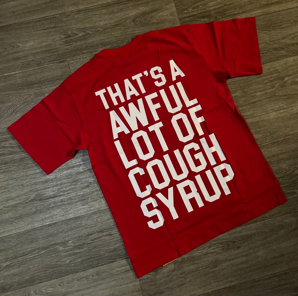 Image of Classic Red Cough Syrup Shirt