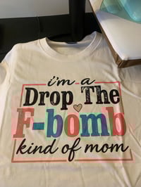 I’m a drop the f-bomb kind of mom