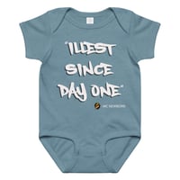 Image 7 of Illest Since Day 1 - Onesie