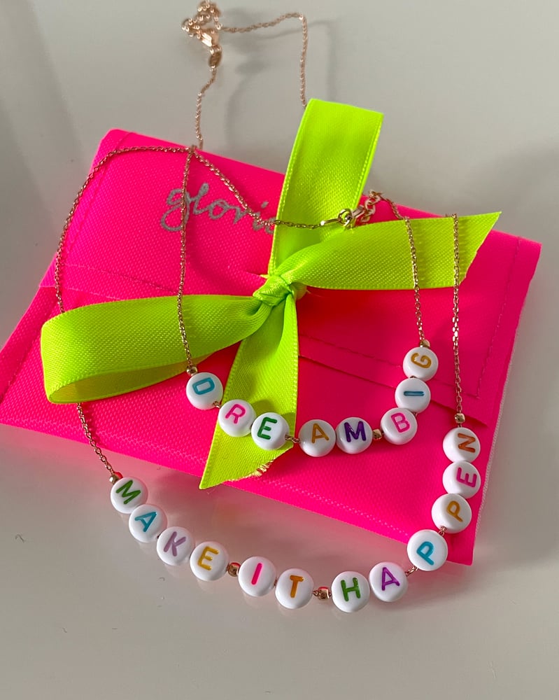 Image of COLLANA CANDY DREAM BIG/MAKE IT HAPPEN