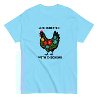 Image 1 of Unisex classic tee, Life Is Better With Chickens T-Shirt | Farm Life Floral Chicken Graphic Tee