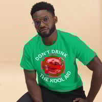 Image 4 of Unisex classic tee (DON'T DRINK THE KOOL-AID)