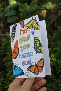 Image 3 of I’m Glad You Came Out Greeting Card