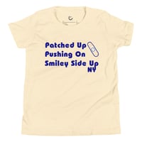 Image 2 of Youth T : Patched Up. Pushing On. Smiley Side Up.