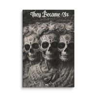 8 x 12 - They Became Us  Canvas - By #memortega