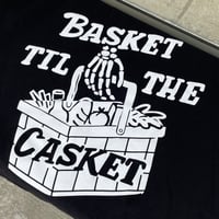 Image 2 of Basket Til The Casket Black T-Shirt