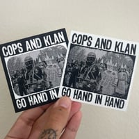 Image 1 of Cops & Klan Sticker