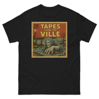 Tapes From The Ville T-Shirt