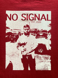 Image 2 of 'NO SIGNAL' Screenprint Tee (XL Longsleeve)