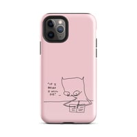 Image 3 of Tough Case for iPhone® if I relax 