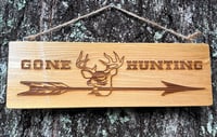 Image 1 of Gone Hunting Wood Sign
