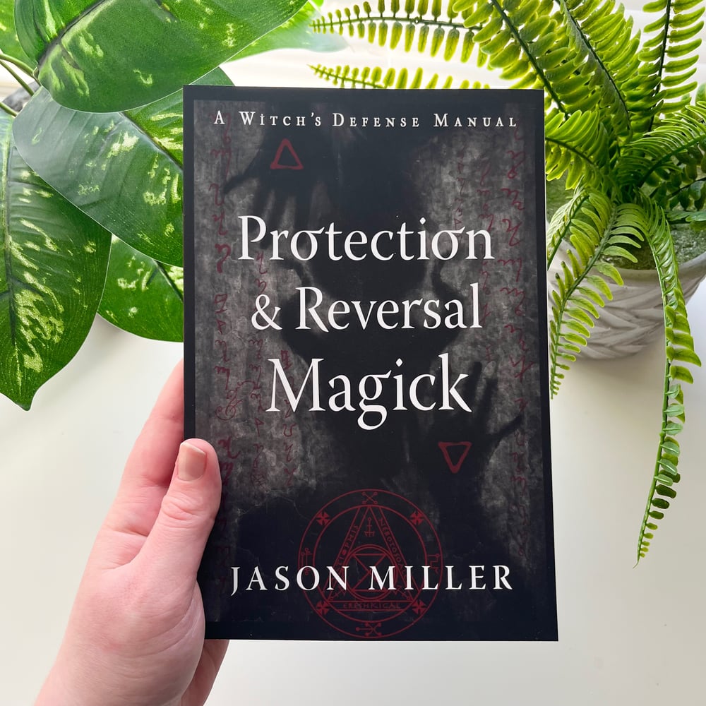 Protection and Reversal Magick