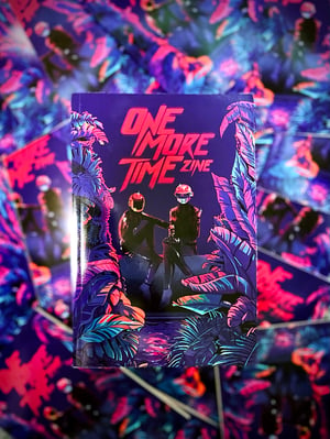 Image of ONE MORE TIME Zine Bundle  (Round 2 Preorder)