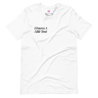 Image 1 of I DESERVE A LITTLE TREAT MINIMALIST T-SHIRT