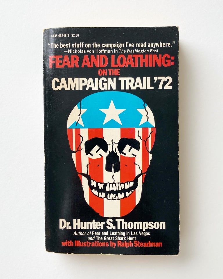 Fear and Loathing: On the Campaign Trail '72