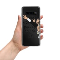 Image 4 of “You get nothing” Clear Case for Samsung®