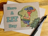 Image 1 of Post Card  "Have a lit day "