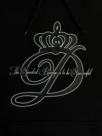 Image 6 of PRE-ORDER til 12/1 “Sweetest Revenge is to be Successful” Hoodies (ships in Dec.) *Black logo 