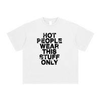 Image 3 of Hot People Wear This Only (CutJagged) T-Shirt