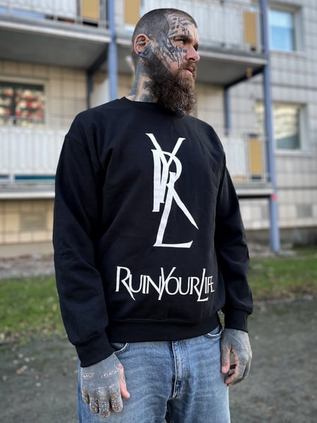 Image of Ruin Your Life Crewneck 
