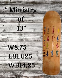 Ministry of 13 Skateboards