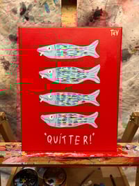 “MAMA DIDN’T RAISE NO QUITTER!”